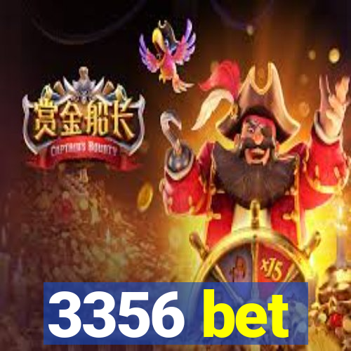 3356 bet